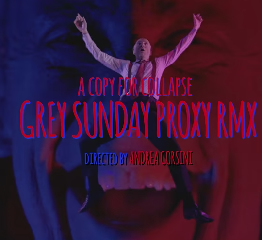 GREY SUNDAY PROXY RMX